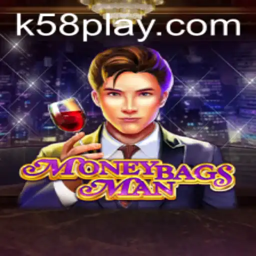 Exploring the Exciting World of MoneybagsMan and K58.COM